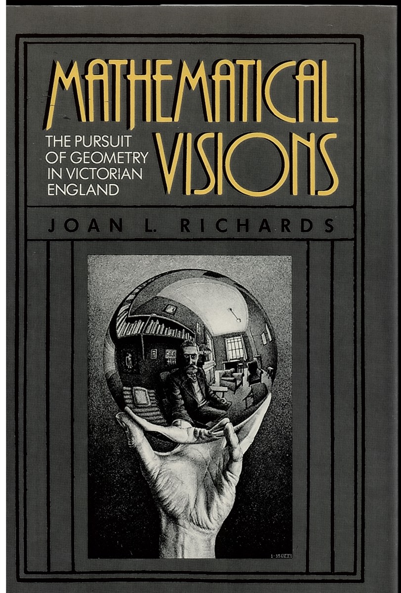 Mathematical Visions: the Pursuit of Geometry in Victorian England