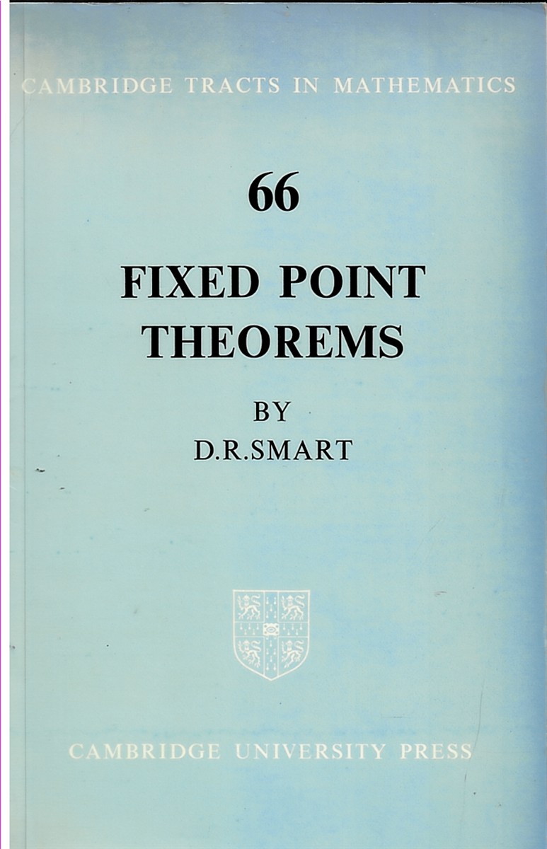 Fixed Point Theorems: Cambridge Tracts in Mathematics 66