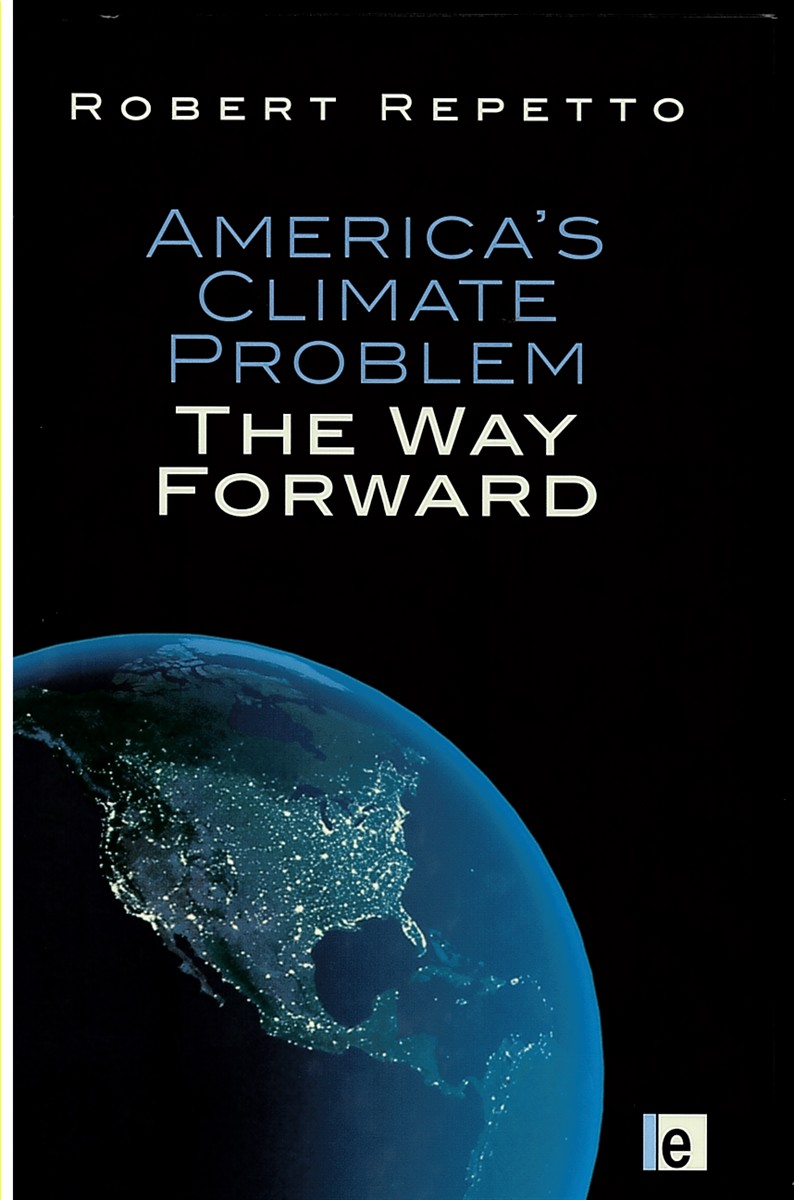 America's Climate Problem: the Way Forward