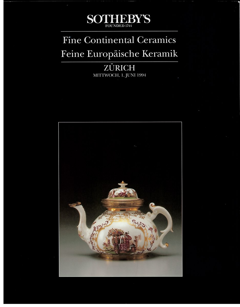 Sotheby's: Fine Continental Ceramics (Feine Europaische Keramik) (Zurich: Mittwoch 1 Juni 1994)