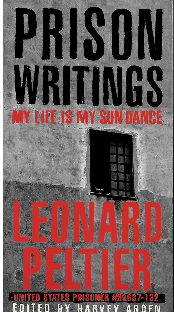 Prison Writings: My Life is My Sun Dance