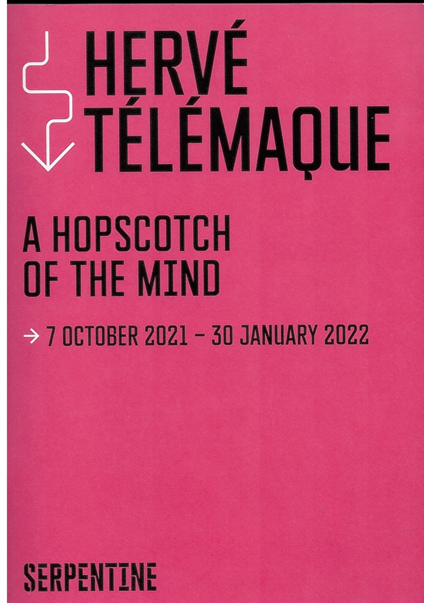 Herve Telemaque: a Hopscotch of the Mind 7 October 2021 - 30 January 2022