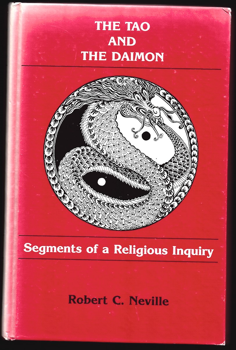 The Tao and the Daimon. Segments of a Religious Inquiry