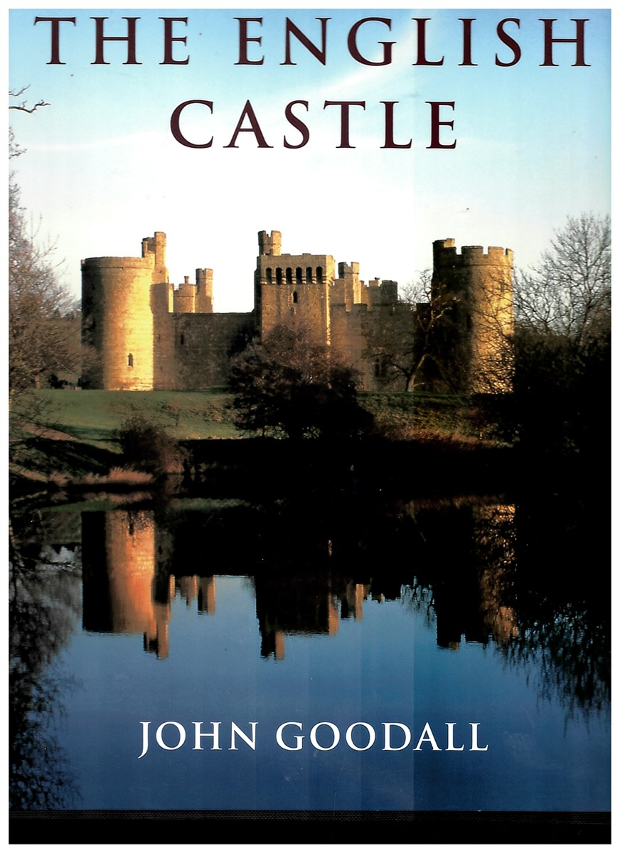 The English Castle - 1066-1650 (The Paul Mellon Centre for Studies in British Art)