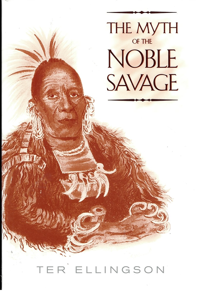 The Myth of the Noble Savage