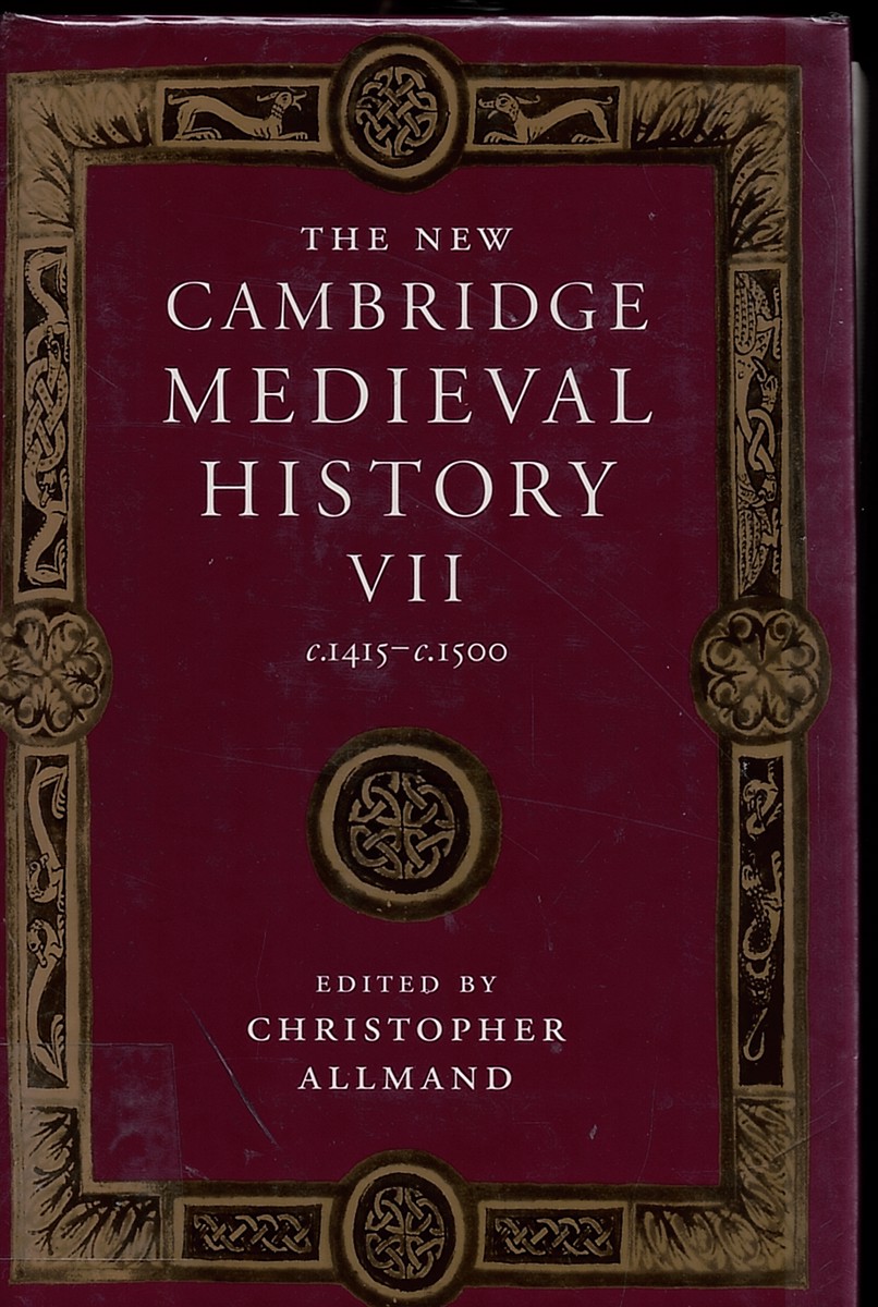 Image for The New Cambridge Medieval History VII C.1415 - C.1500 The New Cambridge Medieval History VII C.1415 - C.1500