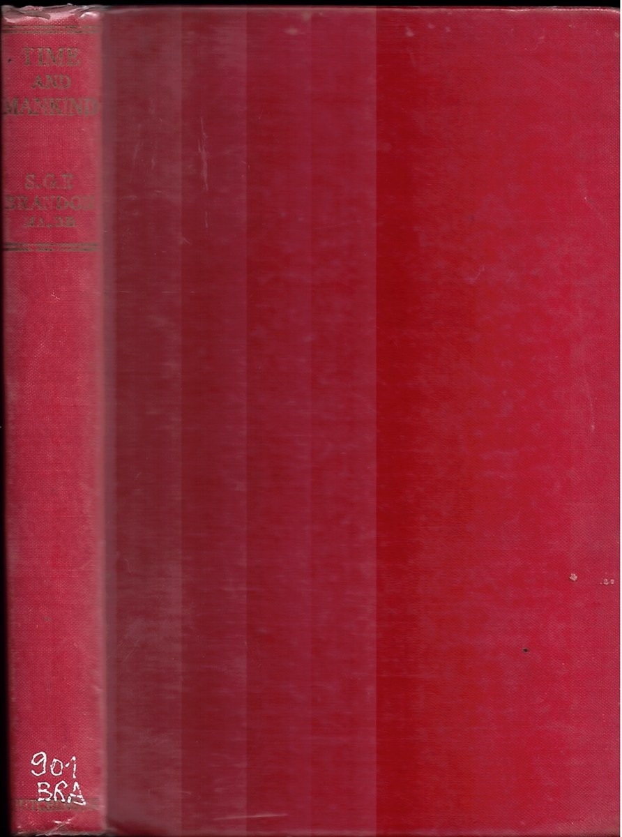 Time and Mankind. an Historical and Philosophical Study of Mankind's Attitude to the Phenomena of Change