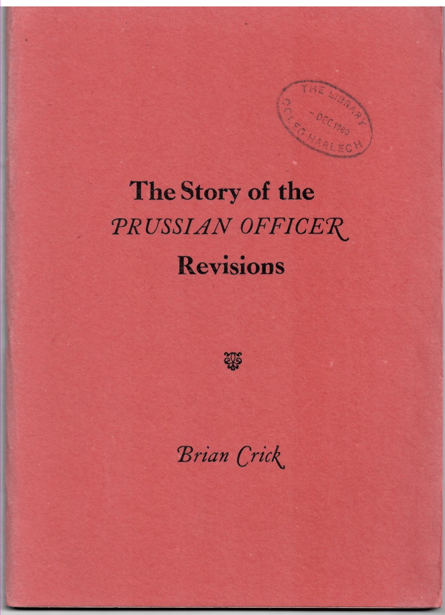 CRICK, BRIAN - The Story of the Prussian Officer Revisions. Littlewood Among the Lawrence Scholars.