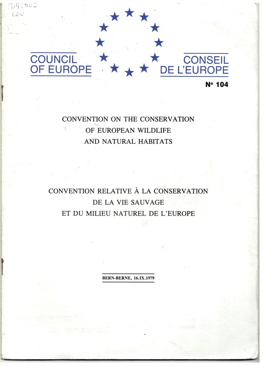 COUNCIL OF EUROPE - Convention on the Conservation of European Wildlife and Natural Habitats. European Treaty Series No. 104.
