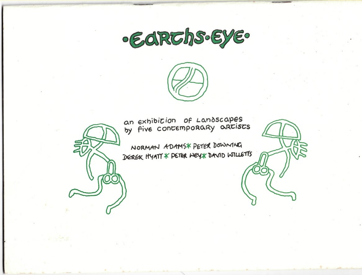  - Earths Eye and Exhibition of Landscapes by Five Contemporary Artists - Norman Adams, Peter Downing, Derek Hyatt, Peter Weye and David Willetts
