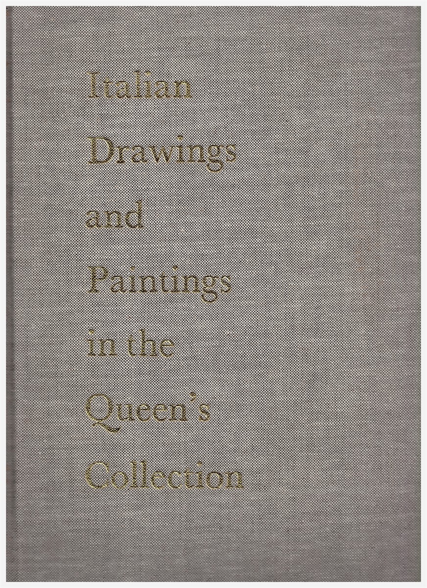 MILLAR, OLIVER (EDITOR) - Italian Drawings and Paintings in the Queen's Collection