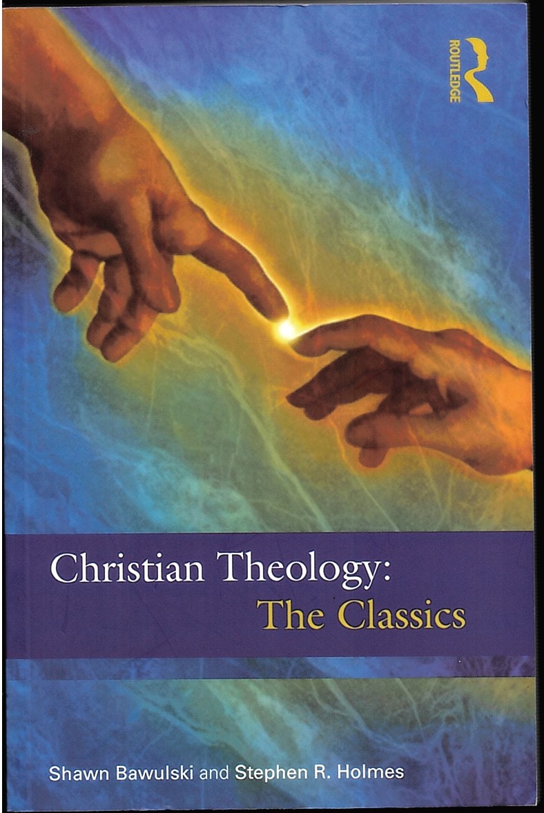 Christian Theology: the Classics