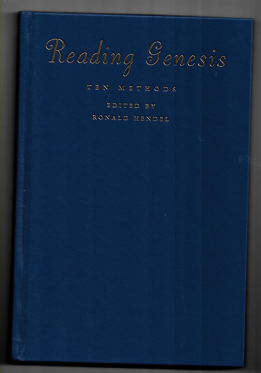 HENDEL, RONALD (EDITOR) - Reading Genesis