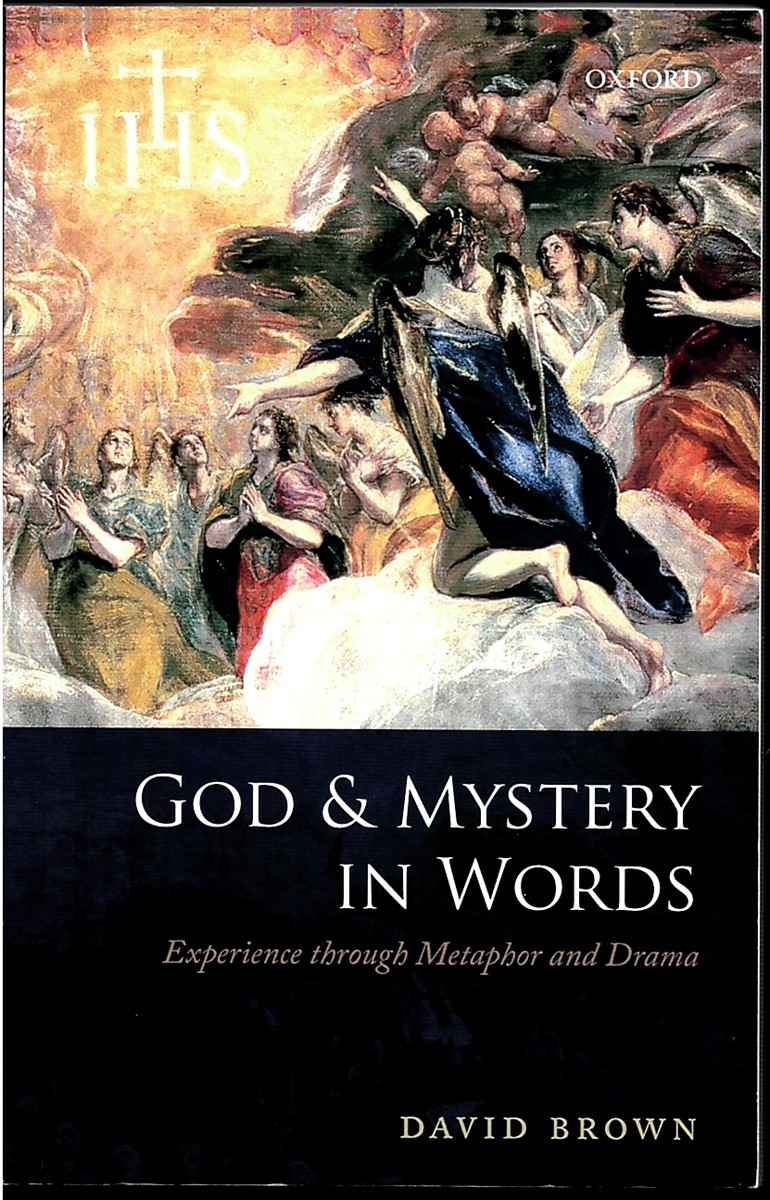 God and Mystery in Words: Experience through Metaphor and Drama