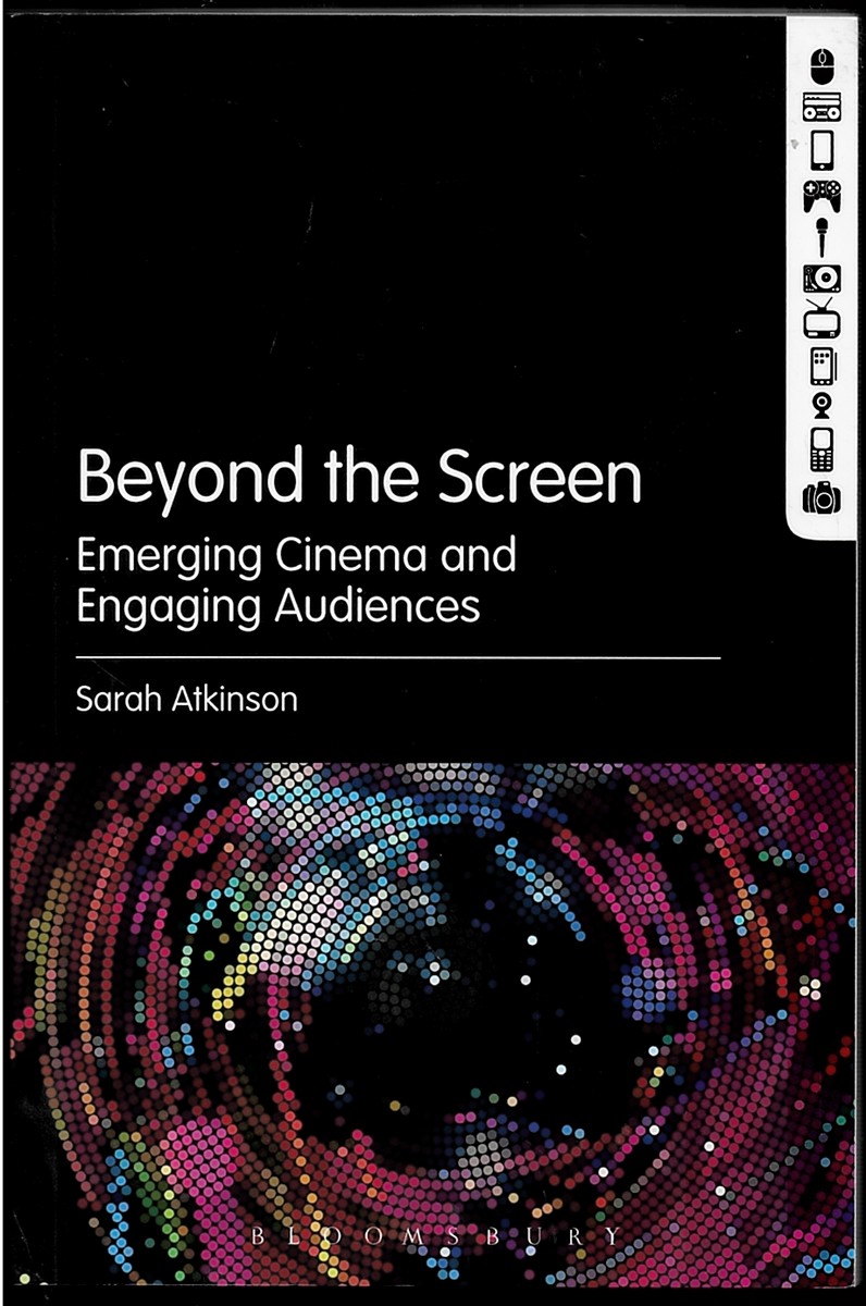 Beyond the Screen: Emerging Cinema and Engaging Audiences
