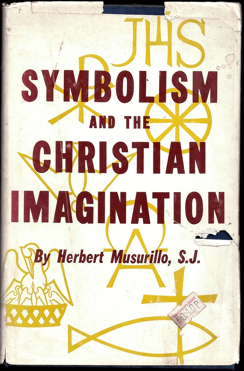 Symbolism and the Christian Imagination