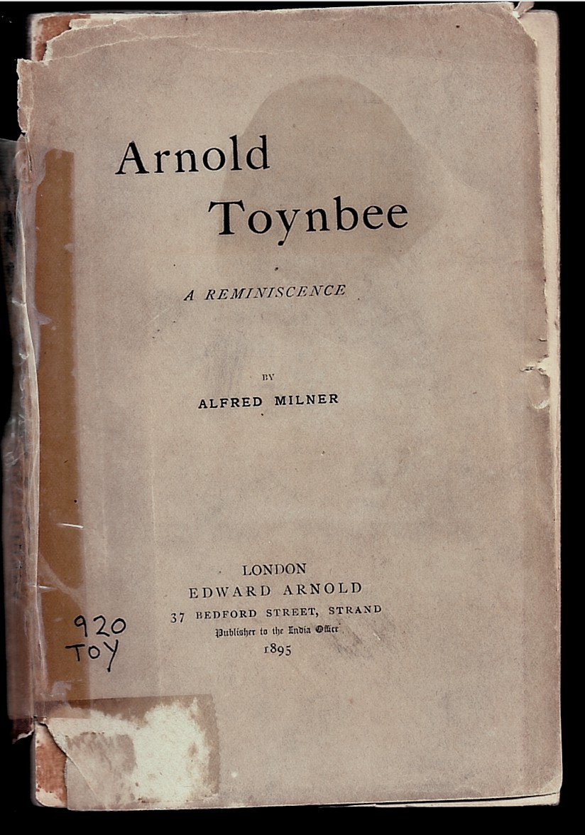 Arnold Toynbee. a Remniscence