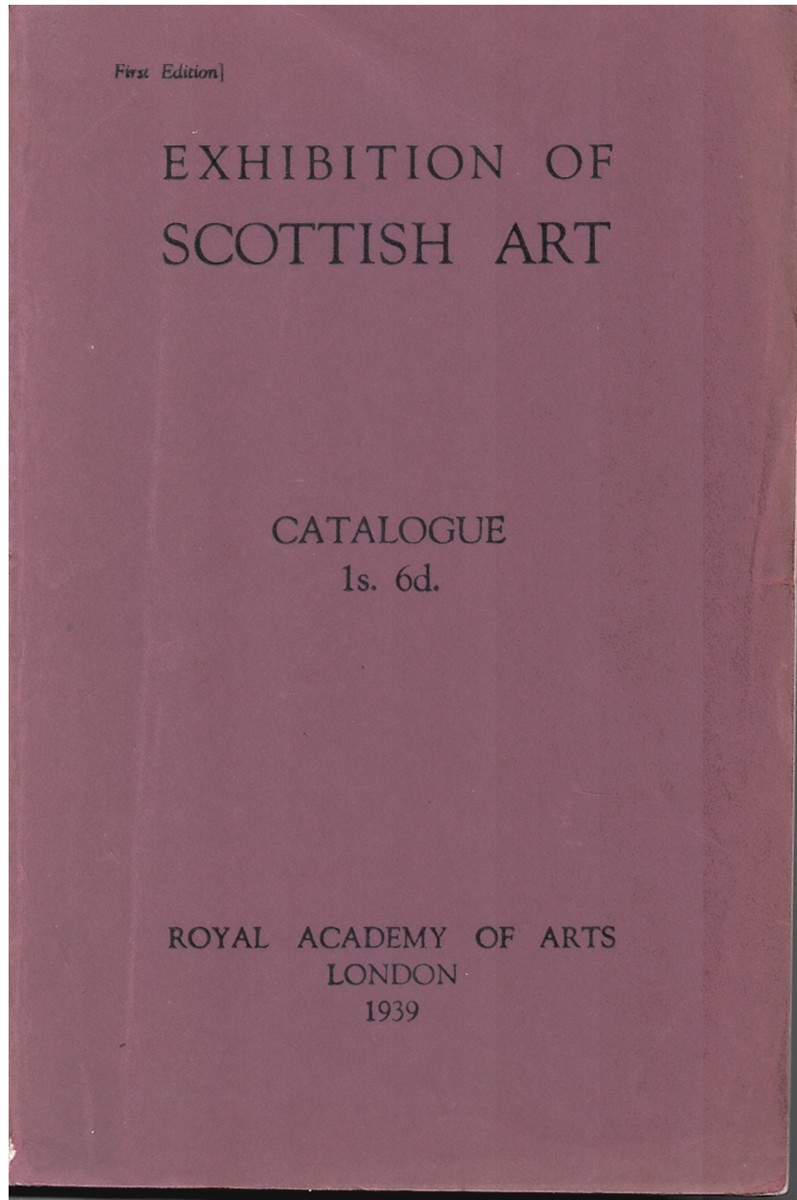 Catalogue of the Exhibition of Scottish Art 1939