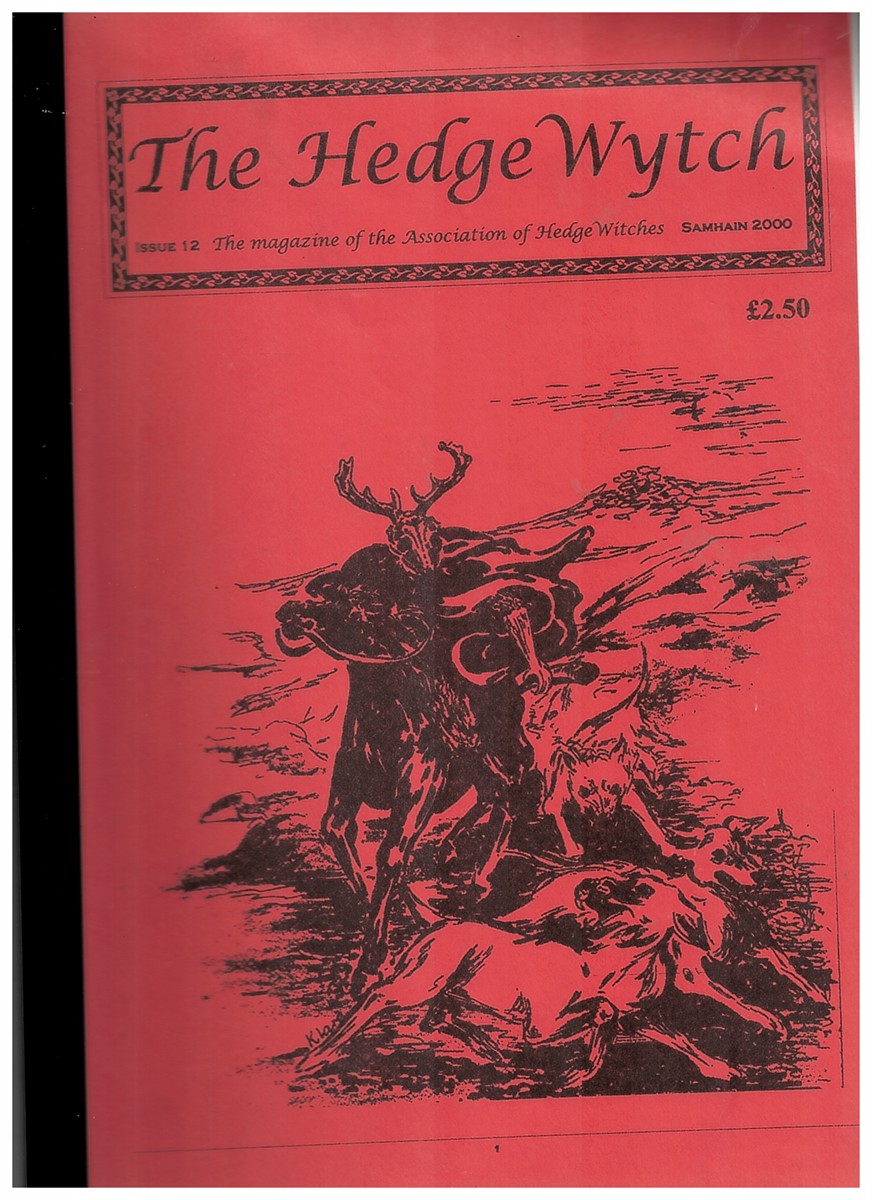WRIGHT, GEOFF - The Hedge Wytch - Samhain 2000 - Magazine of the Association of Hedge Witches : Issue 12