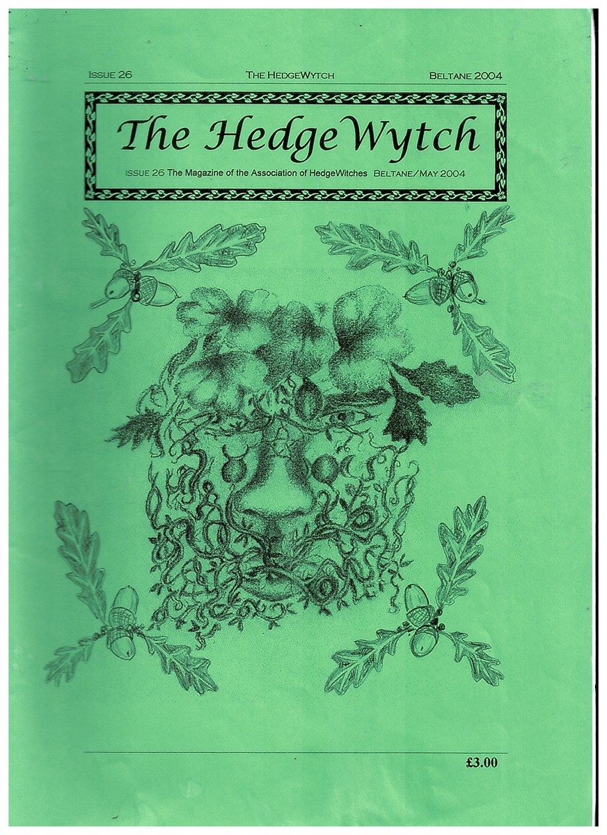 WRIGHT, GEOFF - The Hedge Wytch. Beltane 2004. Issue 26.