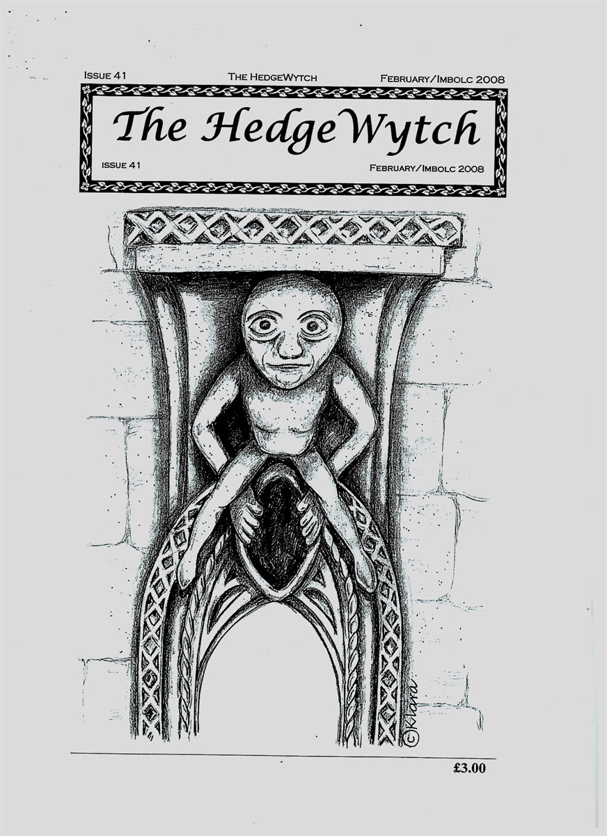 WRIGHT, GEOFF - The Hedge Wytch February / Imbolc 2008. Issue 41. The Magazine of the Association of Hedge Witches