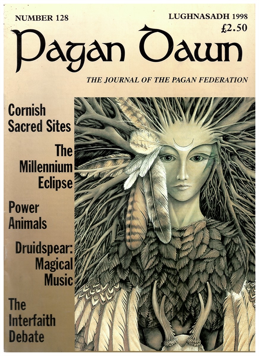  - Pagan Dawn: The Journal of the Pagan Federation. Lughnasadh 1998 . No. 128