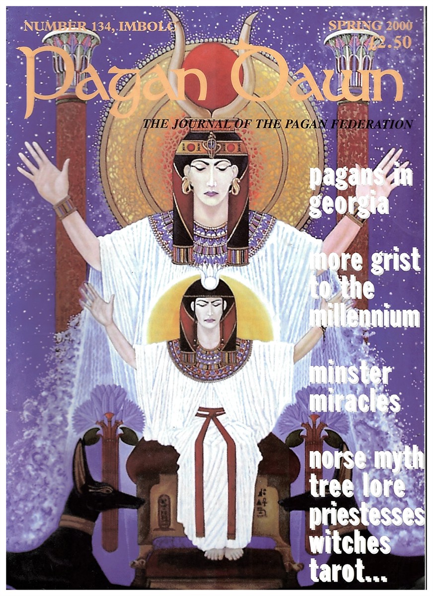  - Pagan Dawn: The Journal of the Pagan Federation. Spring 2000. No. 134