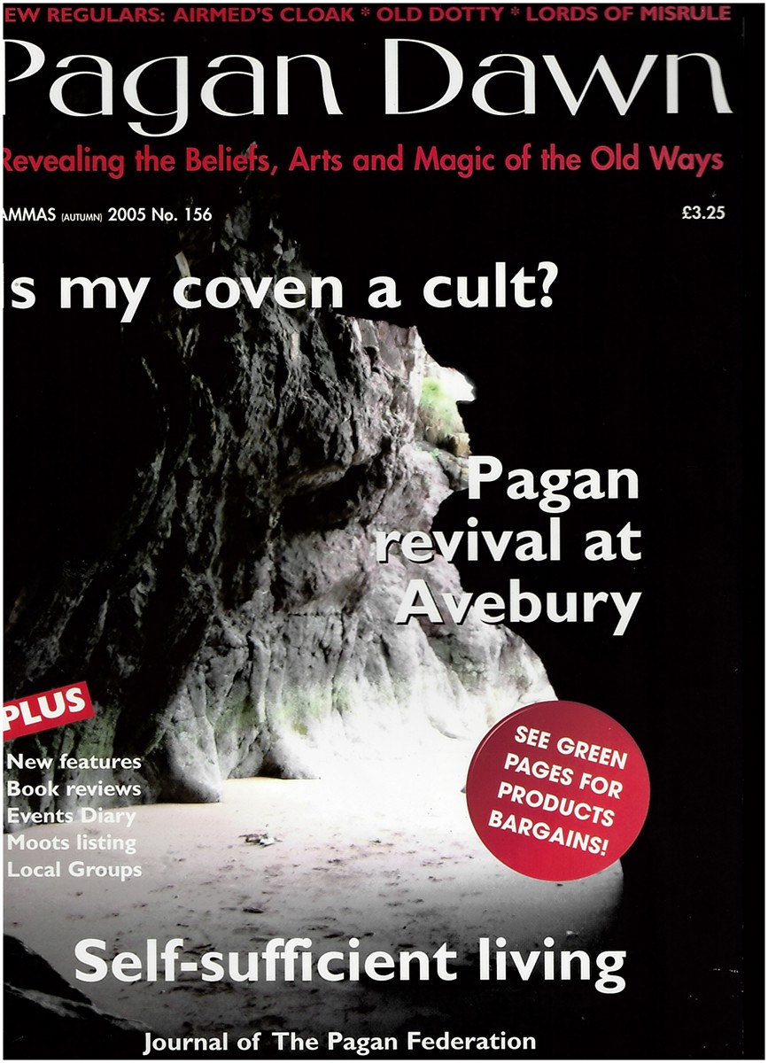  - Pagan Dawn: The Journal of the Pagan Federation. Autumn 2005. No. 156