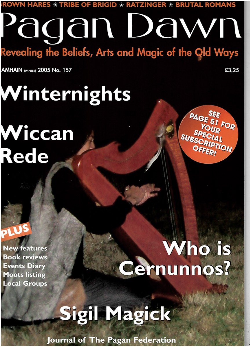 - Pagan Dawn: The Journal of the Pagan Federation. Winter 2005. No. 157
