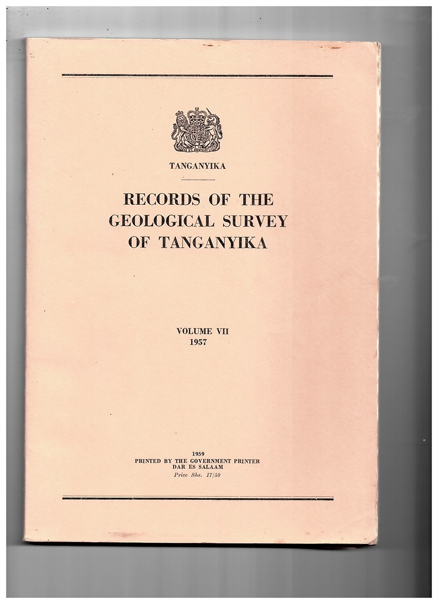  - Records of the Geological Survey of Tanganyika - 1957. Vol VII