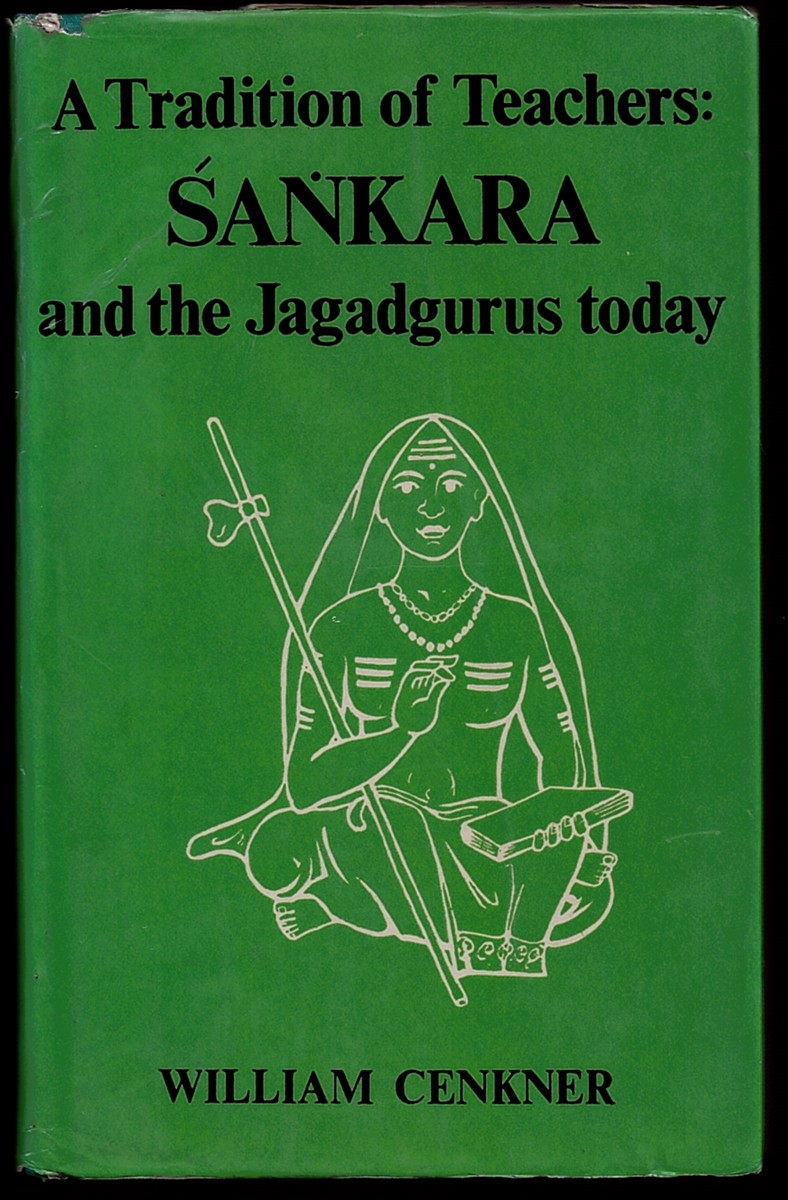 A Tradition of Teachers - Sankara and the Jagadgurus Today