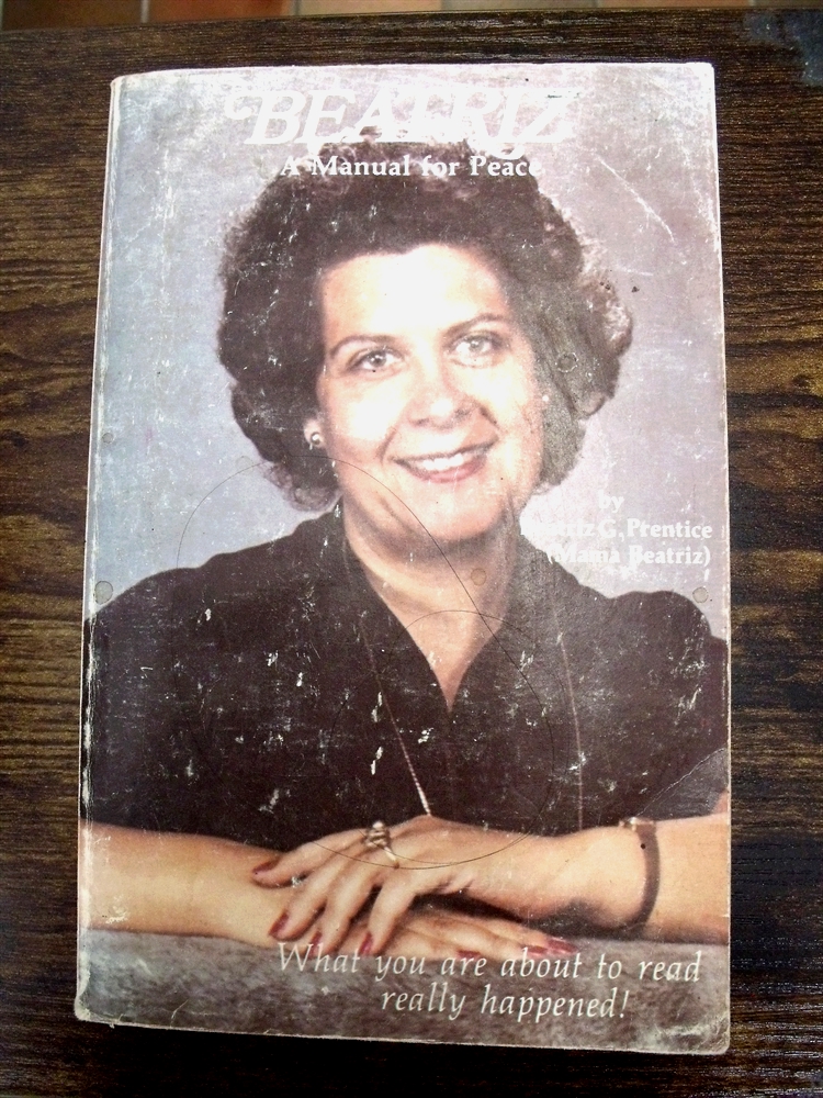PRENTICE, BEATRIZ G. - Beatriz - a Manual for Peace