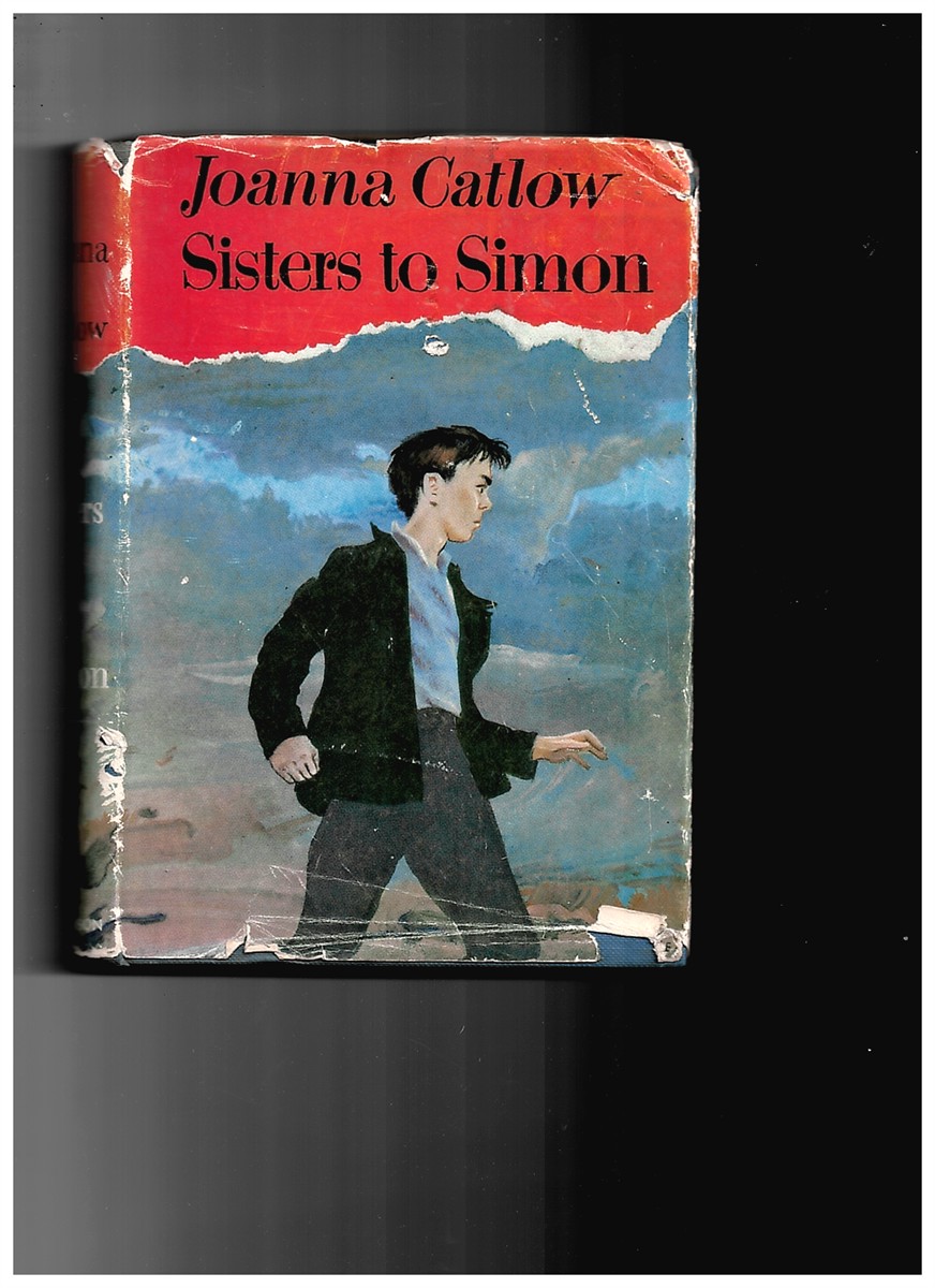 CATLOW, JOANNA - Sisters to Simon (Signed by Joanna Catlow)