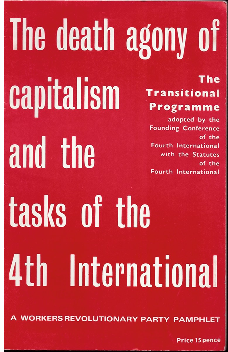 The Transitional Programme: the Death Agony of Capitalism and the Tasks of the Fourth International Adopted by the Founding Conference of the Fourth International with the Statutes of the Fourth International