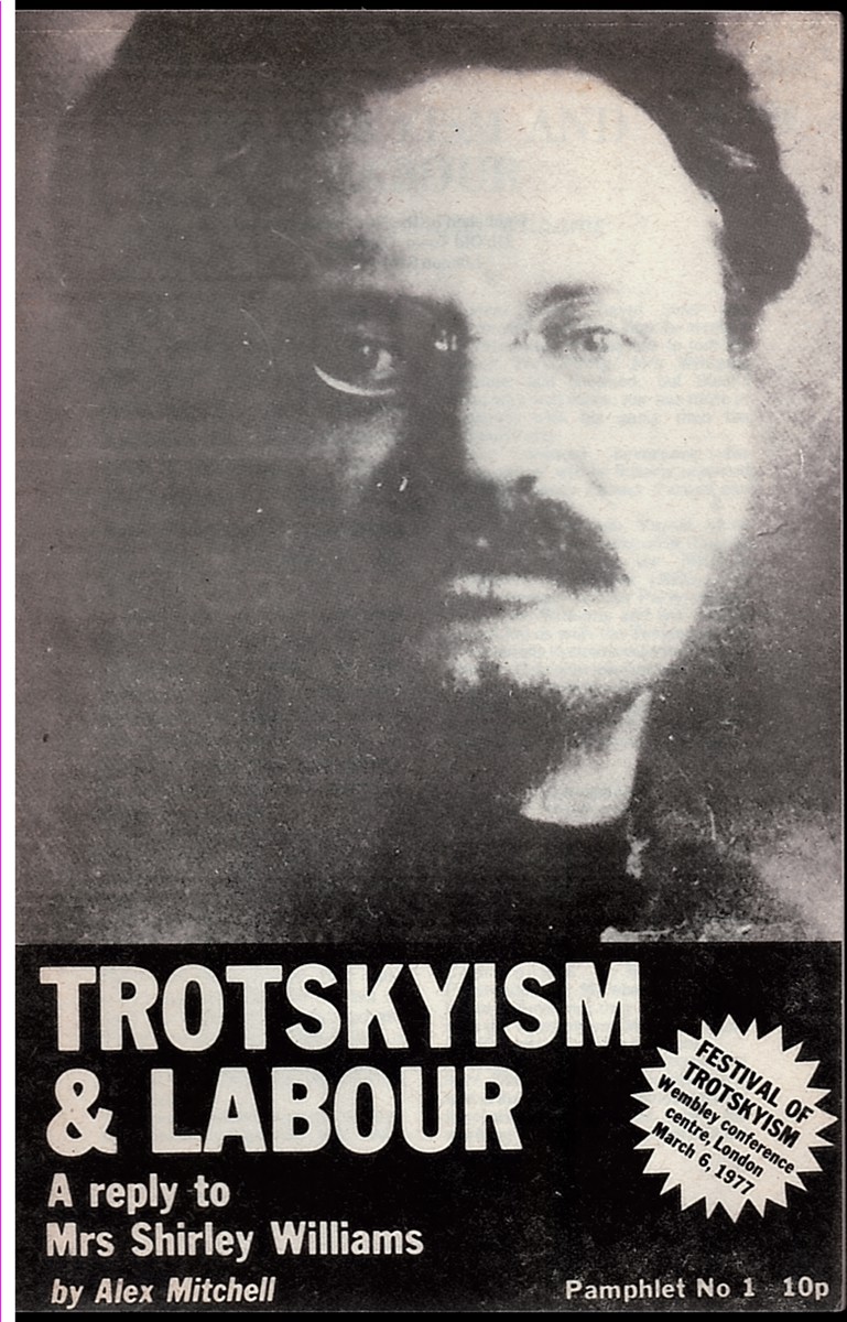 Trotskyism & Labour A Reply to Mrs Shirley Williams
