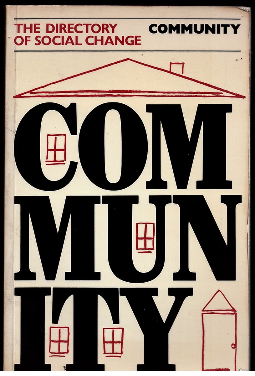 The Directory of Social Change. Volume II: Community