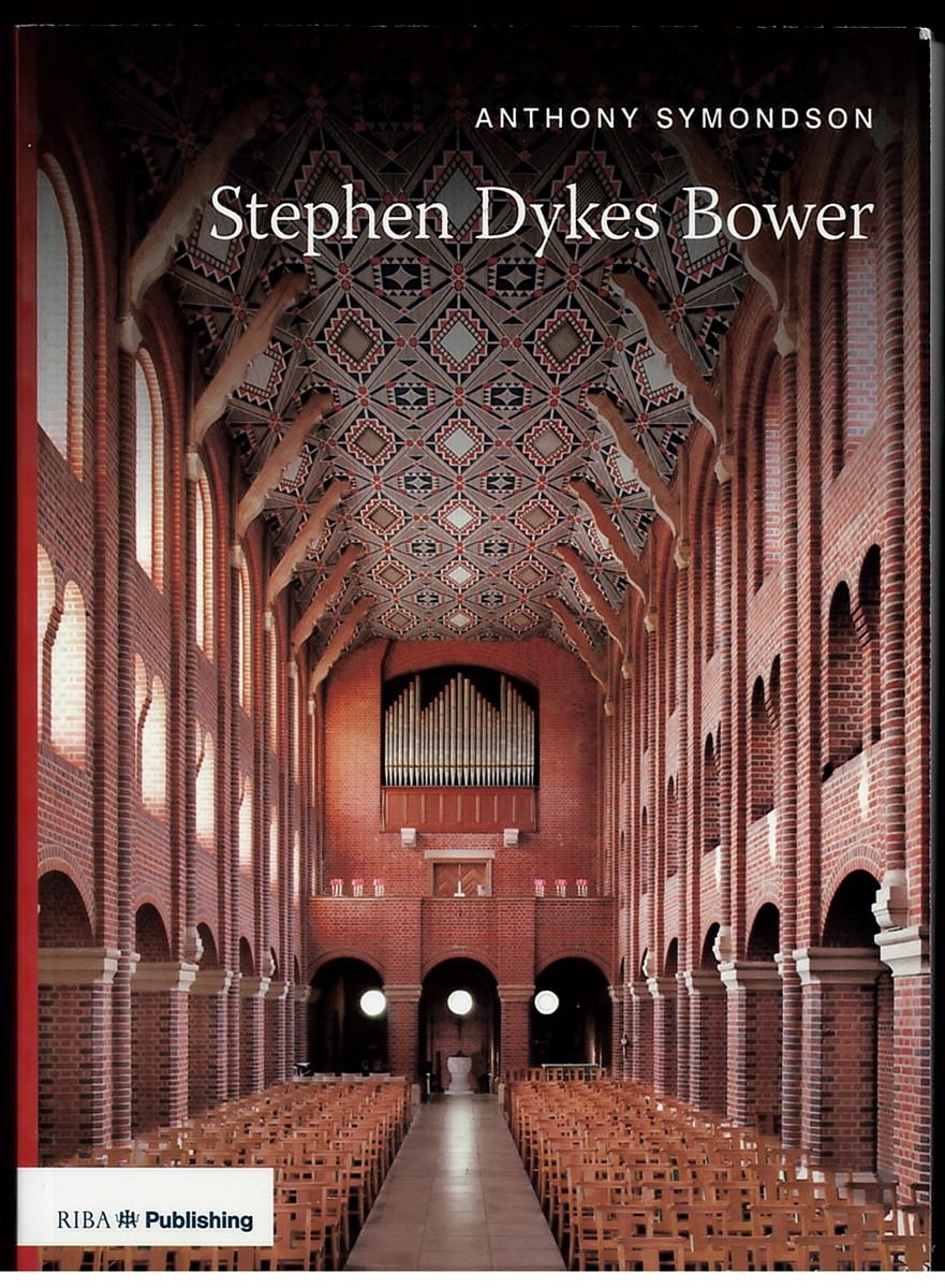 Twentieth Century Architects: Stephen Dykes Bower.