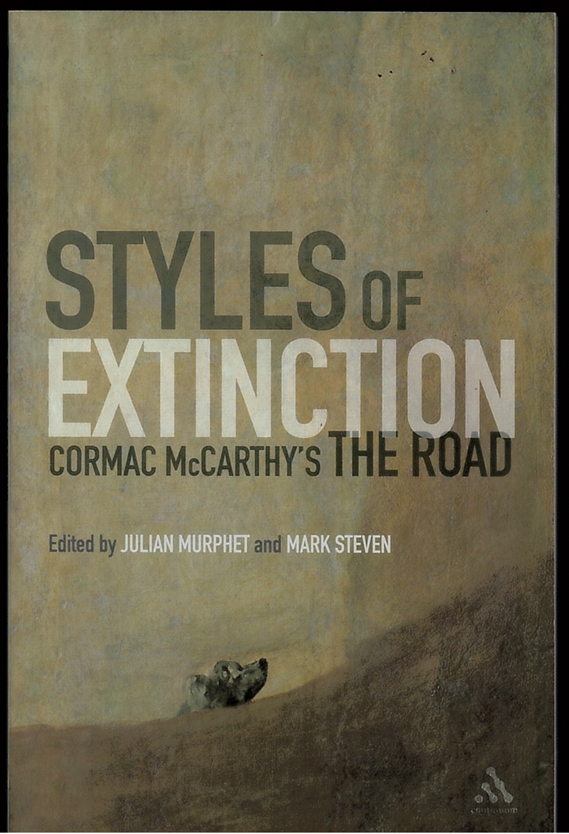 Styles of Extinction: Cormac Mccarthy's the Road