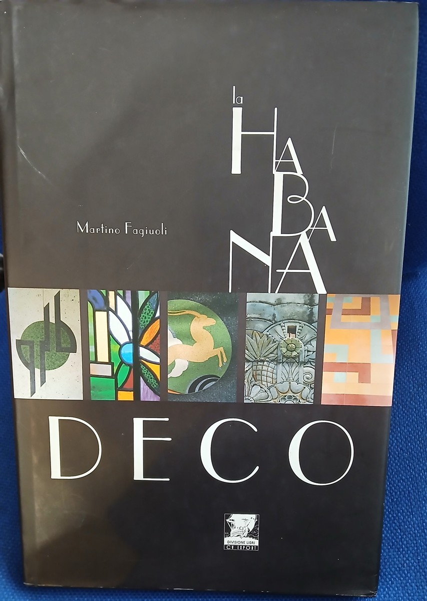 FAGIUOLI, MARTINO - La Habana Deco