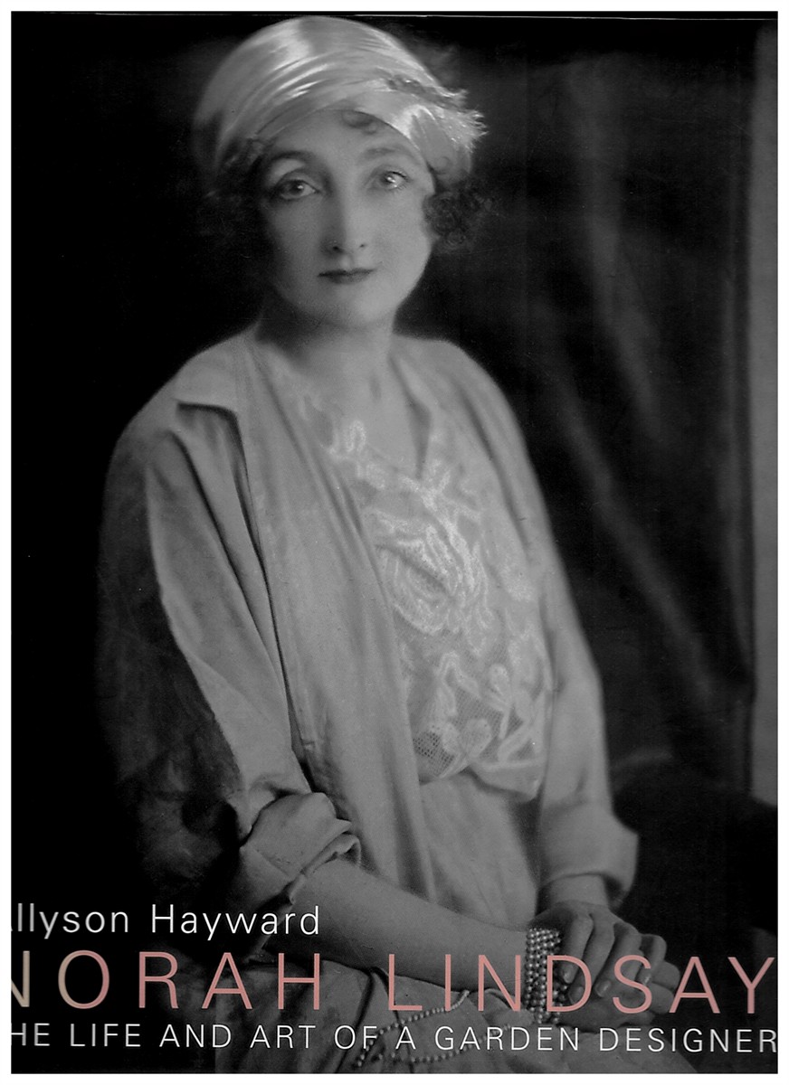 HAYWARD, ALLYSON - Norah Lindsay. The Life and Art of a Garden Designer (Signed Copy)
