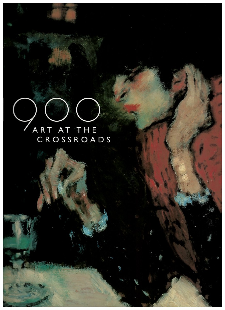 ROSENBLUM, ROBERT & MARYANNE STEVENS & ANN DUMAS - 1900: Art at the Crossroads