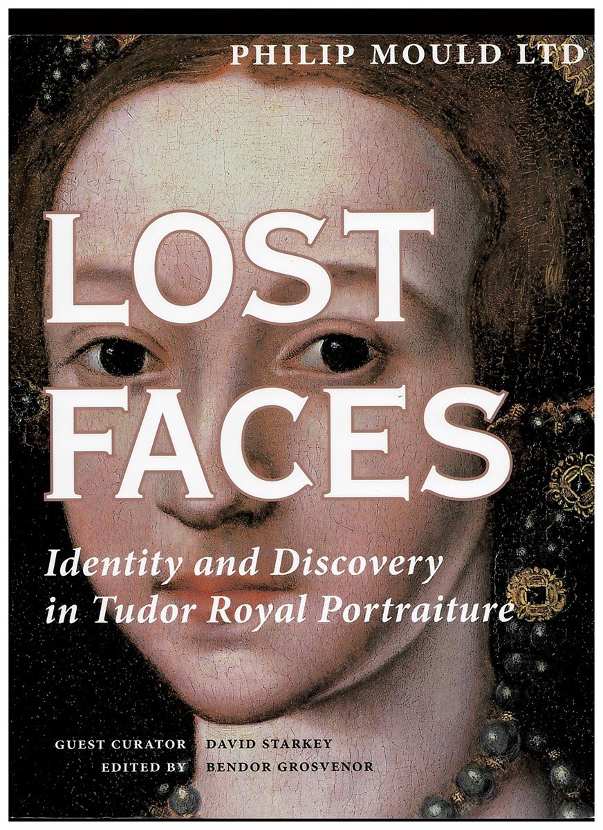 Lost Faces: Identity and Discovery in Tudor Portraiture
