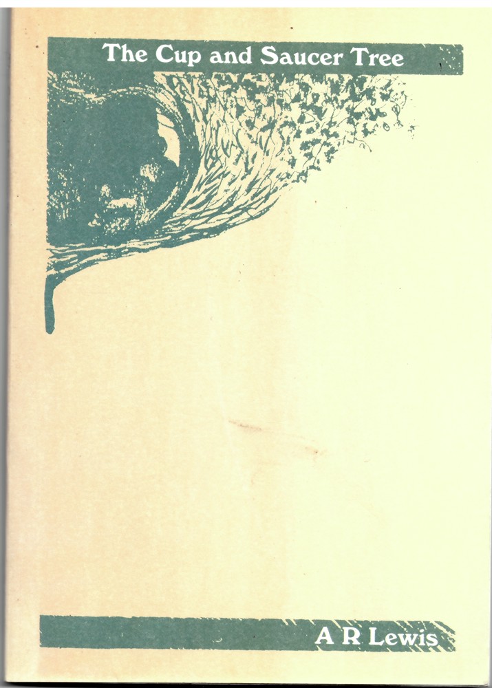 LEWIS, A. R. - The Cup and Saucer Tree