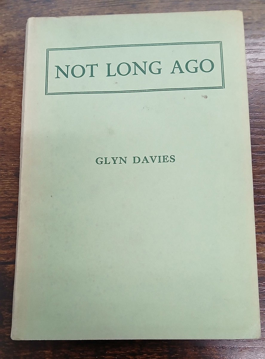 DAVIES, GLYN - Not Long Ago (Signed)