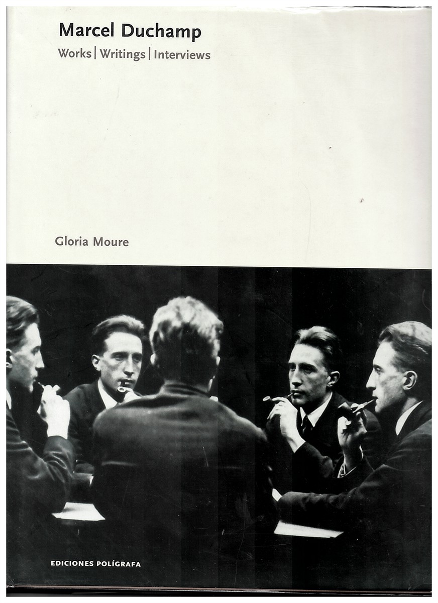 Image for Marcel Duchamp. Works Writings Interviews Marcel Duchamp. Works Writings Interviews