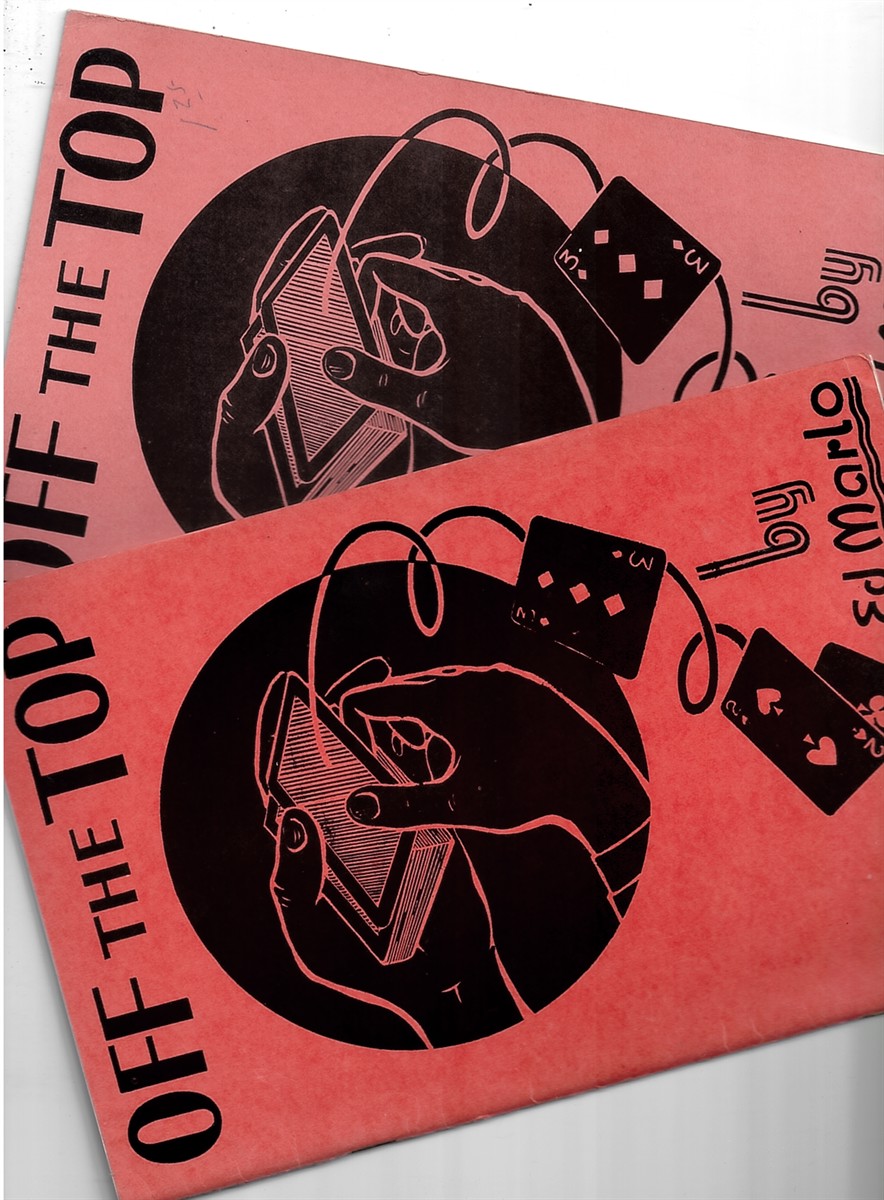 MARLO, EDWARD - Off the Top. Illustrated by Garden Howatt (Association Copy)
