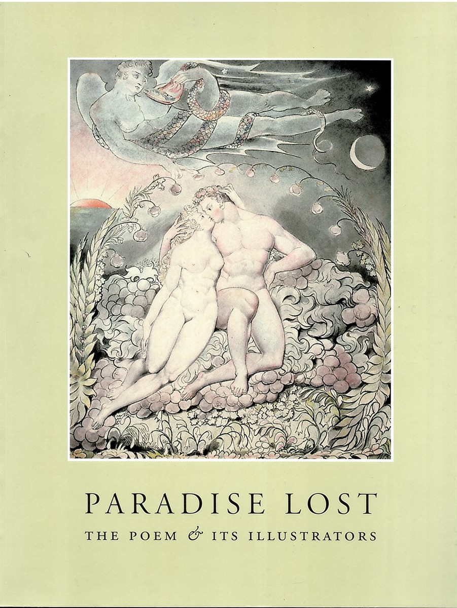 Paradise Lost - the Poem and its Illustrations