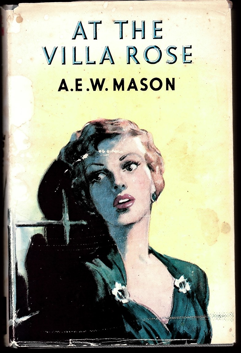 MASON, A. E. W. - At the Villa Rose