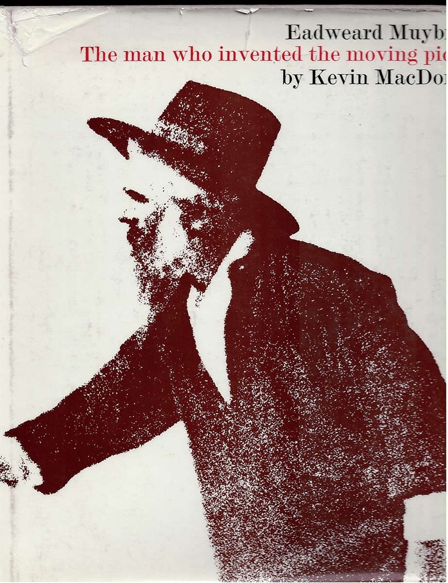 Eadweard Muybridge - the Man Who Invented the Moving Picture