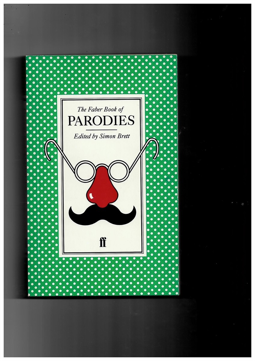 BRETT, SIMON - The Faber Book of Parodies